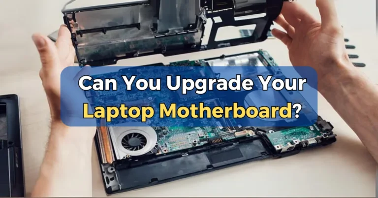 Upgrade Laptop Motherboard