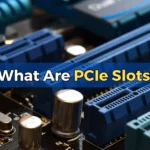 PCIe Slots